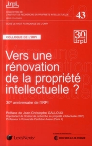 VERS UNE RENOVATION DE LA PROPRIETE INTELLECTUELLE