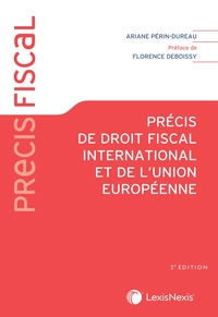 PRECIS DE DROIT FISCAL INTERNATIONAL ET DE L'UNION EUROPEENNE