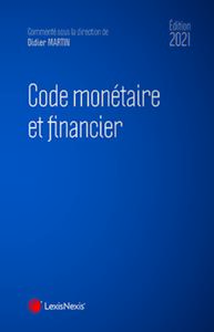 Code monétaire et financier 2021