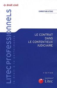 Le contrat dans le contentieux judiciaire