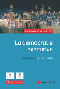 LA DEMOCRATIE EXECUTIVE