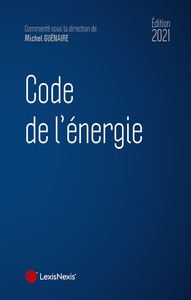 CODE DE L ENERGIE 2021