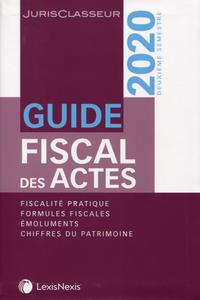 Guide fiscal des actes second semestre 2020