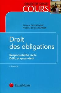 DROIT DES OBLIGATIONS. RESPONSABILITE CIVILE. DELIT ET QUASIDELIT