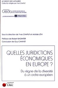 Quelles juridictions économiques en Europe ?