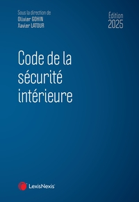 Code de la sécurité intérieure 2025