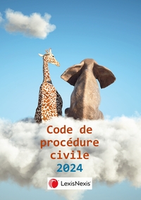 CODE DE PROCEDURE CIVILE 2024 - JAQUETTE ELEPHANT - GIRAFE
