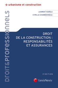 droit de la construction : responsabilite et assurances