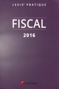 LEXIS PRATIQUE FISCAL 2016