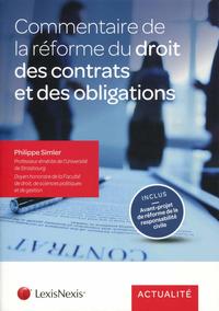 COMMENTAIRE DE LA REFORME DU DROIT DES CONTRATS ET DES OBLIGATIONS