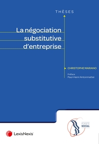 LA NEGOCIATION SUBSTITUTIVE D'ENTREPRISE