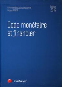 CODE MONETAIRE ET FINANCIER 2015