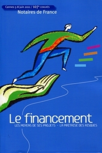 le financement - 107eme congres des notaires