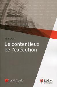 LE CONTENTIEUX DE L EXECUTION