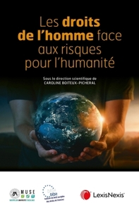 les droits de l homme face aux risques pour l humanite
