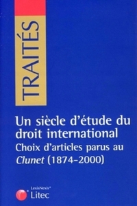 un siecle d etude du droit international