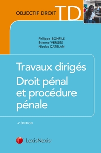 TRAVAUX DIRIGES DE DROIT PENAL ET DE PROCEDURE PENALE