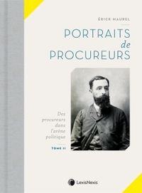 portraits de procureurs tome 2