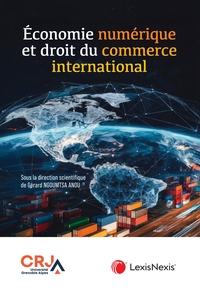 ECONOMIE NUMERIQUE ET DROIT DU COMMERCE INTERNATIONAL