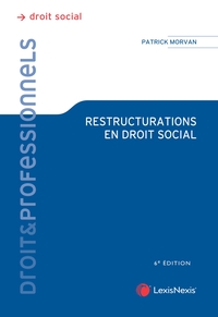 RESTRUCTURATIONS EN DROIT SOCIAL