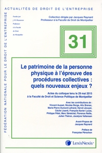 LE PATRIMOINE DE LA PERSONNE PHYSIQUE A L EPREUVE DES PROCEDURES COLLECTIVES