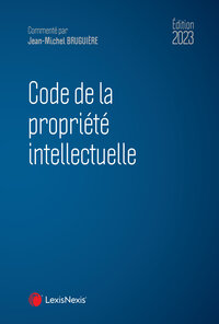 CODE DE LA PROPRIETE INTELLECTUELLE