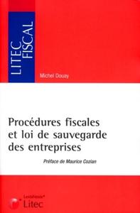 Procédures fiscales et loi de sauvegarde des entreprises