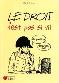 le droit n est pas si vil