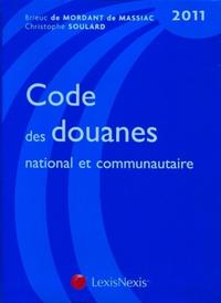 CODE DES DOUANES NATIONAL ET COMMUNAUTAIRE 2011