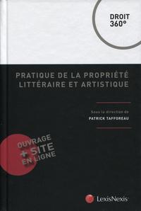 Pratique de la propriété littéraire et artistique