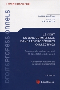 le sort du bail commercial dans les procedures collectives