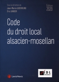 CODE DU DROIT LOCAL ALSACIEN MOSELLAN