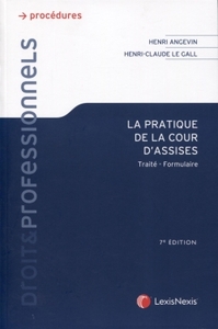 LA PRATIQUE DE LA COUR D ASSISES