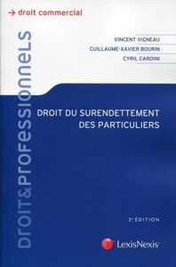 Droit et pratique du surendettement des particuliers