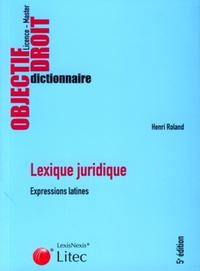 LEXIQUE JURIDIQUE EXPRESSIONS LATINES