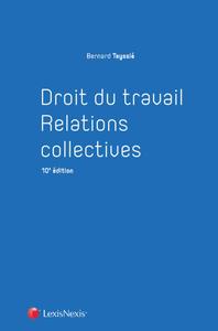 DROIT DU TRAVAIL - RELATIONS COLLECTIVES