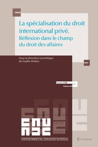 La spécialisation du droit international privé
