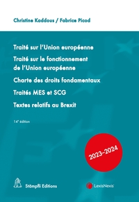 Traité sur l'Union européenne. Traité sur le fonctionnement de l'UE Charte des droits fondamentaux