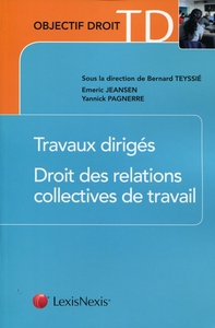 travaux diriges de droit des relations collectives de travail