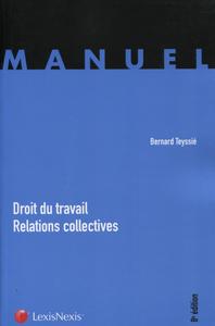 DROIT DU TRAVAIL RELATIONS COLLECTIVES