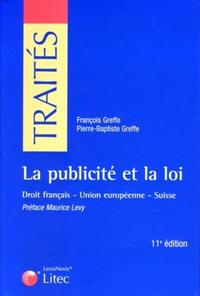 LA PUBLICITE ET LA LOI. DROIT FRANCAIS. UNION EUROPEENNE. SUISSE.