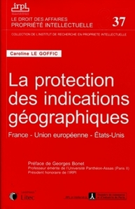 LA PROTECTION DES APPELLATIONS D ORIGINE FRANCE, EUROPE, ETATS UNIS