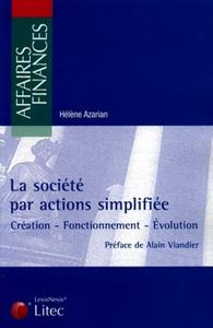 La société par actions simplifiée création, fonctionnement, évolution