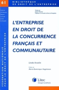 L ENTREPRISE EN DROIT DE LA CONCURRENCE FRANCAIS ET COMMUNAUTAIRE