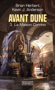 Avant Dune - tome 3 La maison Corrino