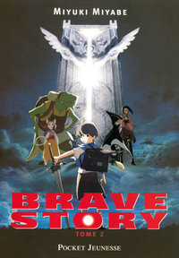 Brave Story - tome 2