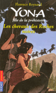 Yona fille de la préhistoire - tome 6 Les chevaux des roches noires