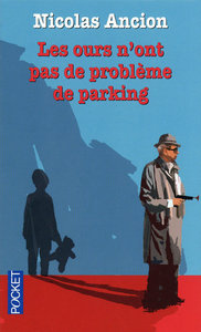 LES OURS N'ONT PAS DE PROBLEME DE PARKING