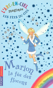 Les fées du ciel - tome 1 Marion, la fée des flocons