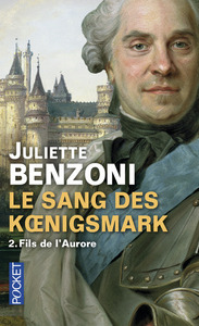 Le sang des Koenigsmark - tome 2 Fils de l'Aurore